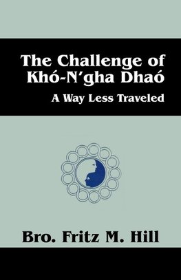 The Challenge of Kho-N'gha Dhao