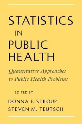 Stroup, D: Statistics in Public Health