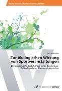 Zur ökologischen Wirkung von Sportveranstaltungen