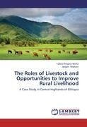 The Roles of Livestock and Opportunities to Improve Rural Livelihood