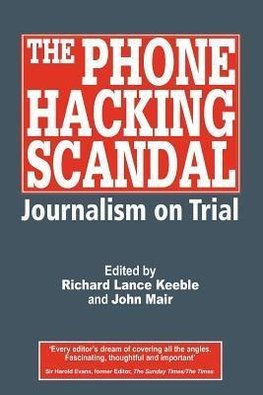 The Phone Hacking Scandal