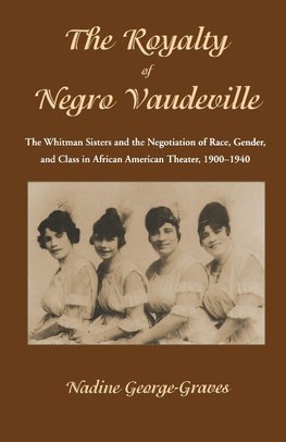 The Royalty of Negro Vaudeville