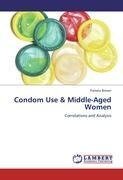 Condom Use & Middle-Aged Women