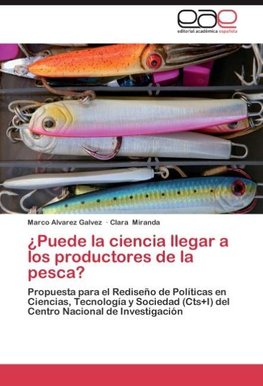 ¿Puede la ciencia llegar a los productores de la pesca?