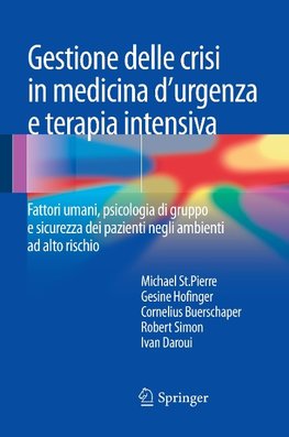 Gestione delle crisi in medicina d'urgenza e terapia intensiva