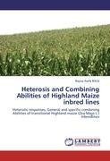 Heterosis and Combining Abilities of Highland Maize inbred lines