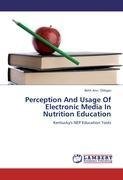 Perception And Usage Of Electronic Media In Nutrition Education