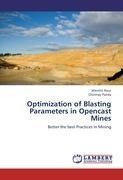 Optimization of Blasting Parameters in Opencast Mines