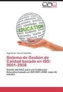 Sistema de Gestión de Calidad basado en ISO: 9001-2008