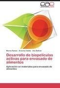 Desarrollo de biopelículas activas para envasado de alimentos