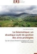 La Géomatique: un drastique outil de gestion des aires protégées