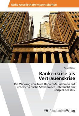 Bankenkrise als Vertrauenskrise