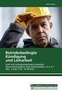 Betriebsbedingte Kündigung  und Leiharbeit