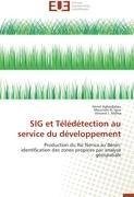 SIG et Télédétection au service du développement