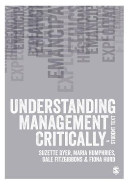 Understanding Management Critically