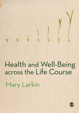 Health and Well-Being Across the Life Course