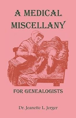 A Medical Miscellany for Genealogists