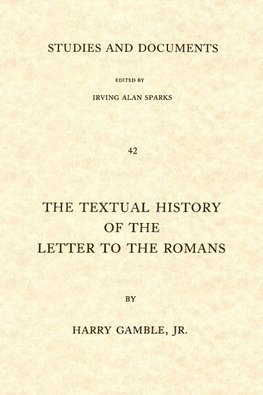 The Textual History of the Letter to the Romans