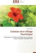 Création d'un Village Touristique