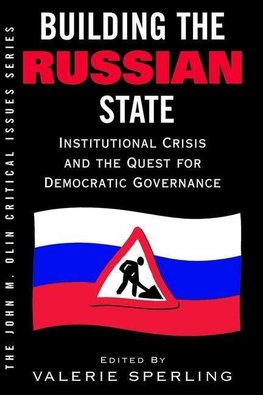 Sperling, V: Building The Russian State