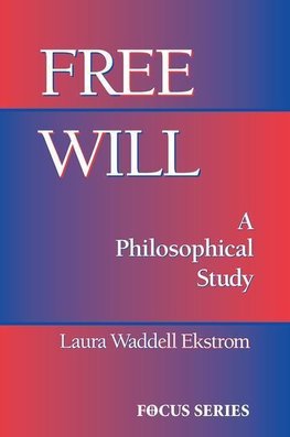 Ekstrom, L: Free Will