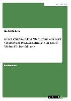 Gesellschaftskritik in "Der Hofmeister oder Vorteile der Privaterziehung" von  Jacob Michael Reinhold Lenz