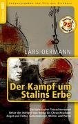 Der Kampf um Stalins Erbe