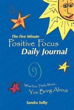 The Five Minute Positive Focus Daily Journal