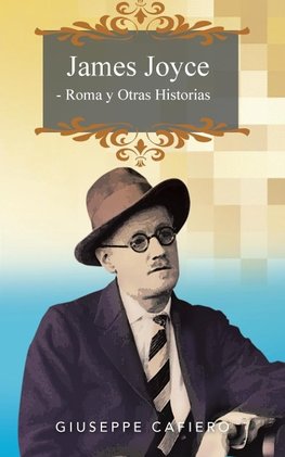 James Joyce - Roma y Otras Historias