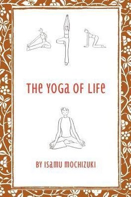 The Yoga of Life