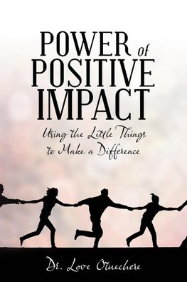 Power of Positive Impact