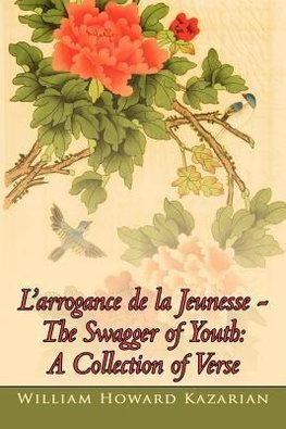 L'arrogance de la Jeunesse - The Swagger of Youth