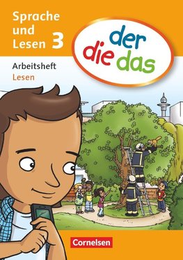 der die das - Sprache und Lesen 3. Schuljahr. Arbeitsheft Lesen