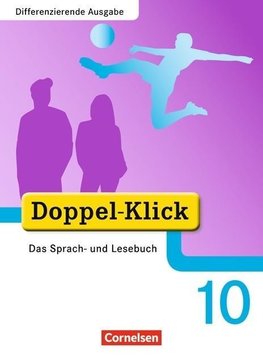 Doppel-Klick - Differenzierende Ausgabe. 10. Schuljahr. Schülerbuch