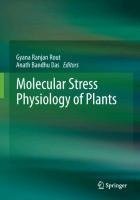 Molecular Stress Physiology of Plants