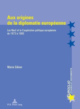 Aux origines de la diplomatie européenne