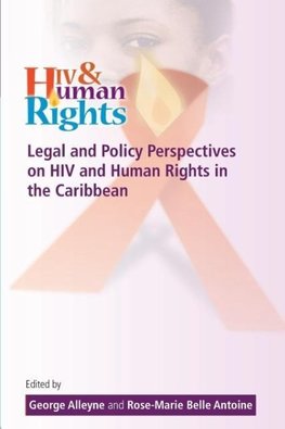 Legal and Policy Perspectives on HIV and Human Rights in the Caribbean