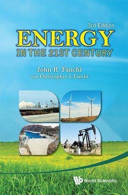 R, F:  Energy In The 21st Century (3rd Edition)