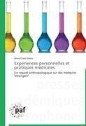 Expériences personnelles et pratiques médicales