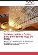 Sistema de Fibra Óptica para Sensado de Flujo de Calor