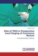 Role of TRUS in Preoperative Local Staging of Carcinoma Rectum