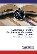 Evaluation of Quality Attributes for Component Based Systems