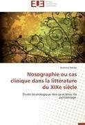 Nosographie ou cas clinique dans la littérature du XIXe siècle