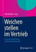 Weichen stellen im Vertrieb