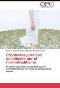 Problemas jurídicos suscitados por el hermafroditismo