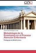 Metodología de la Enseñanza en el Proceso Atención Enfermería