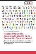 Representaciones sociales de género en la Formación Docente Inicial