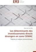 Les déterminants des investissements directs étrangers en zone CEMAC