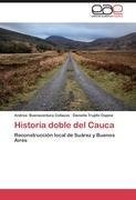 Historia doble del Cauca