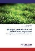 Nitrogen perturbation on herbaceous vegetaion